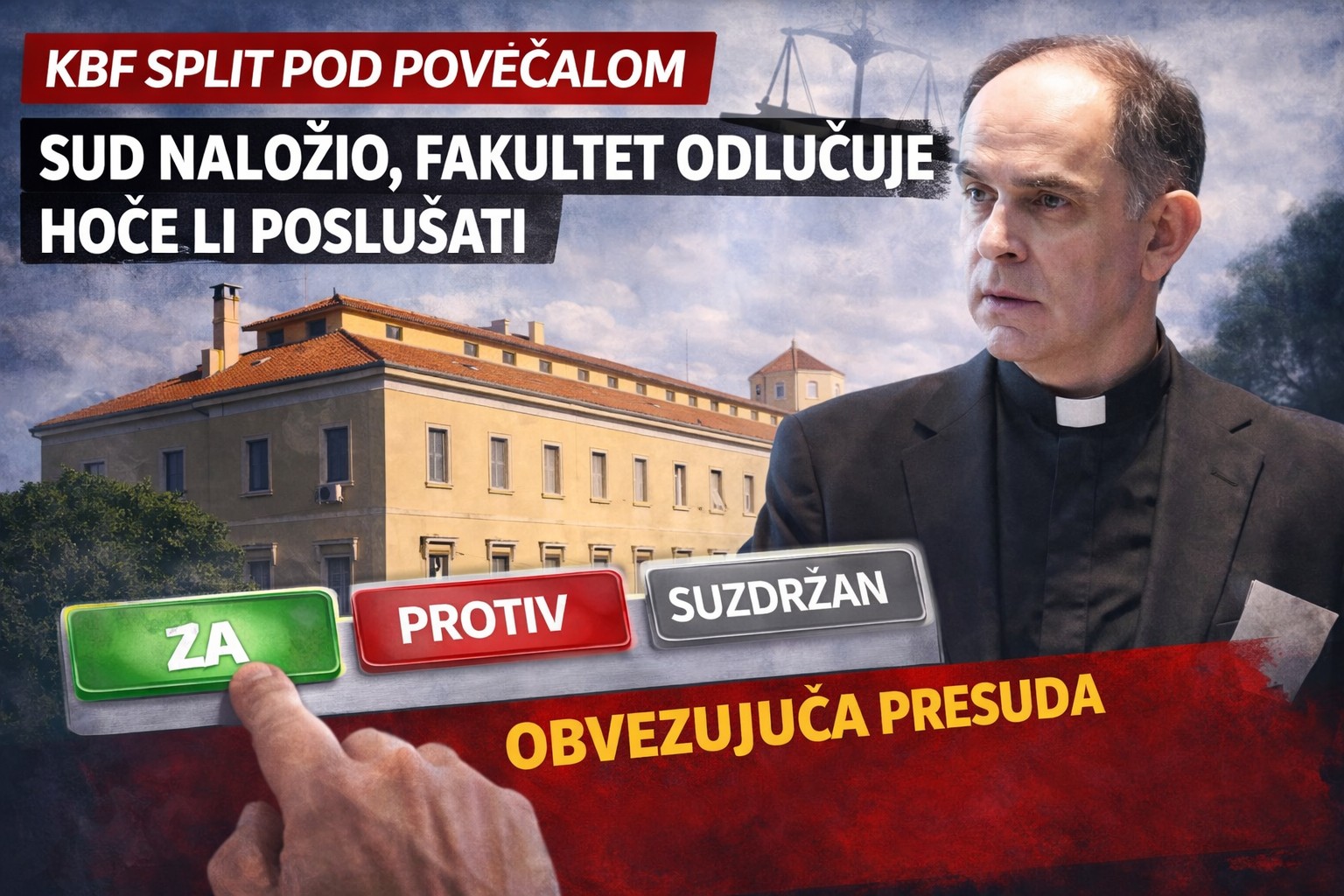 KBF SPLIT POD POVEĆALOM: SUD NALOŽIO, FAKULTET ODLUČUJE HOĆE LI POSLUŠATI